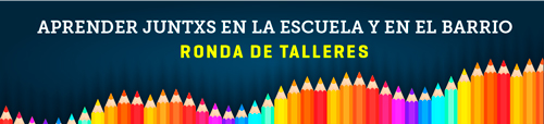 Ronda de talleres