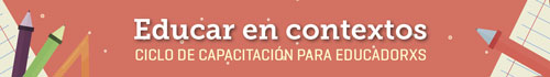 Educar en contextos